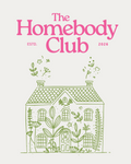 Homebody Club