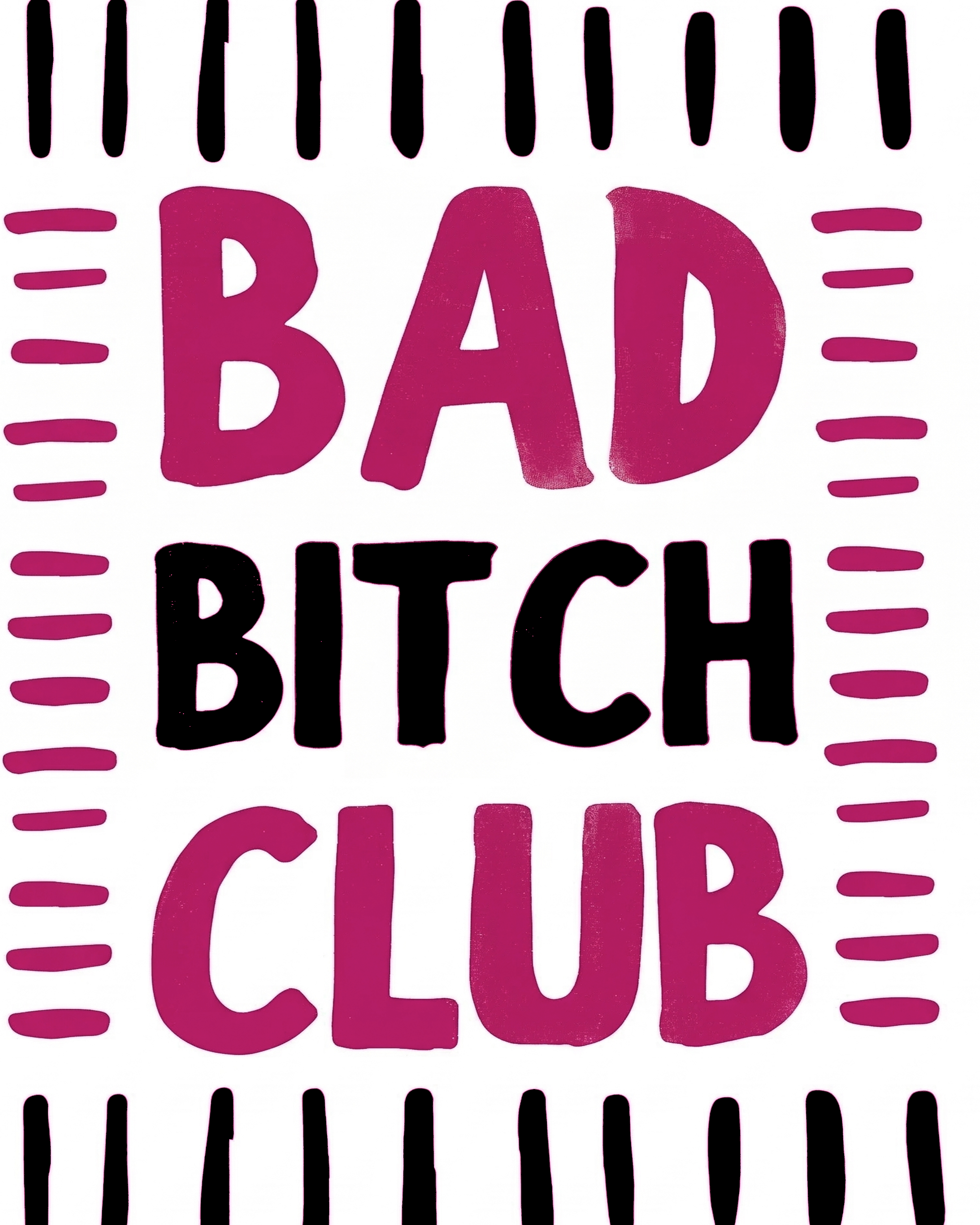 Bad Bitch Club