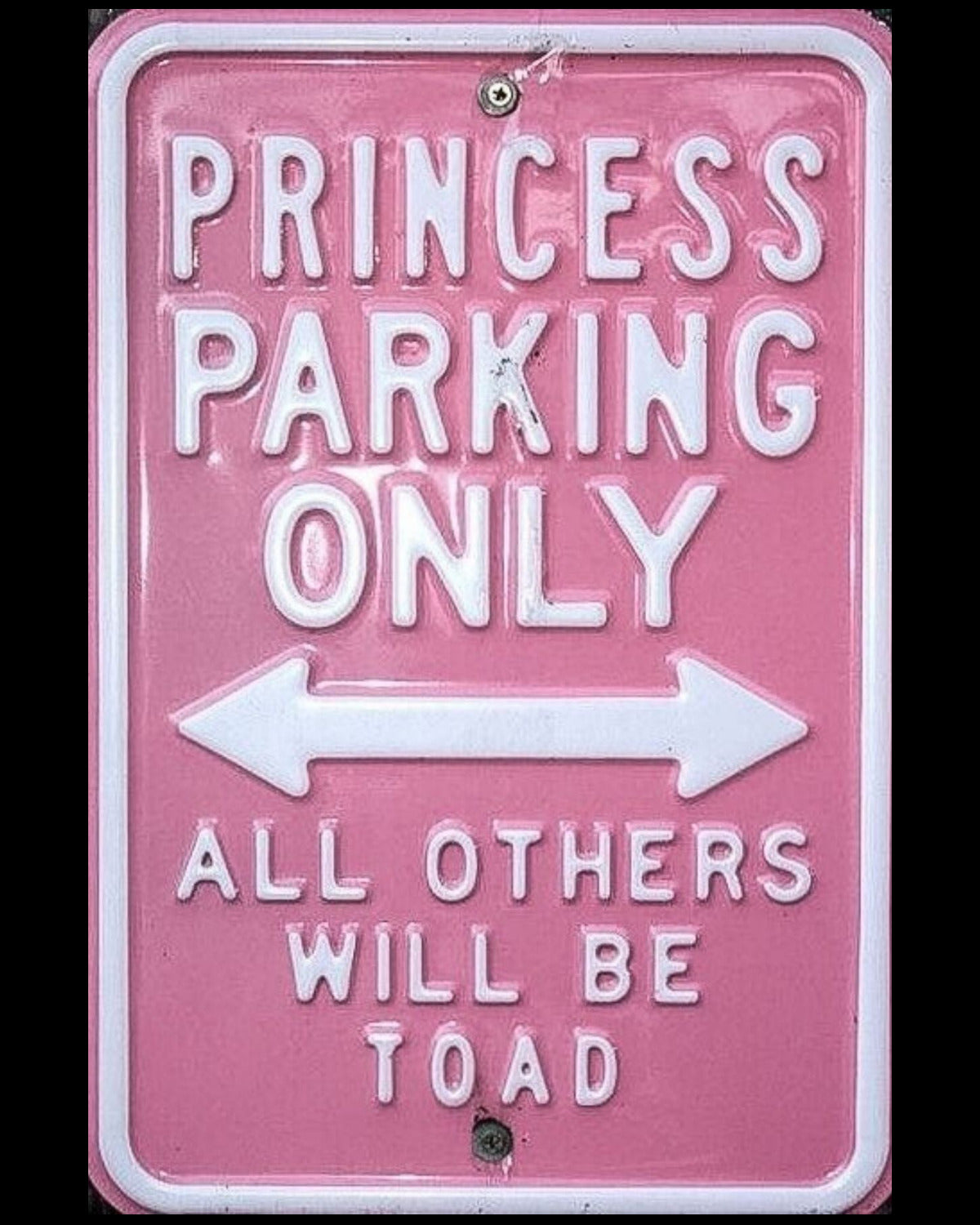 Princess Parking Only