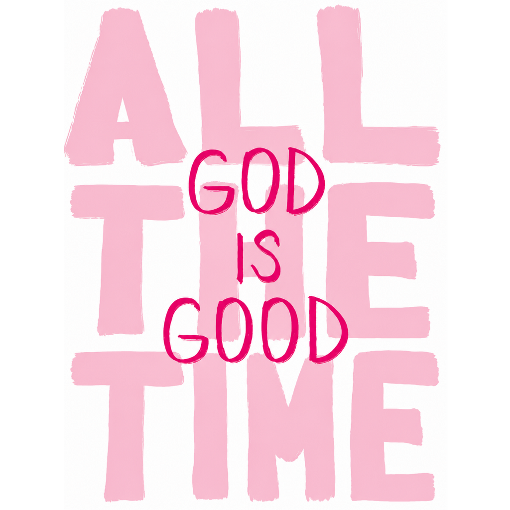 God is Good