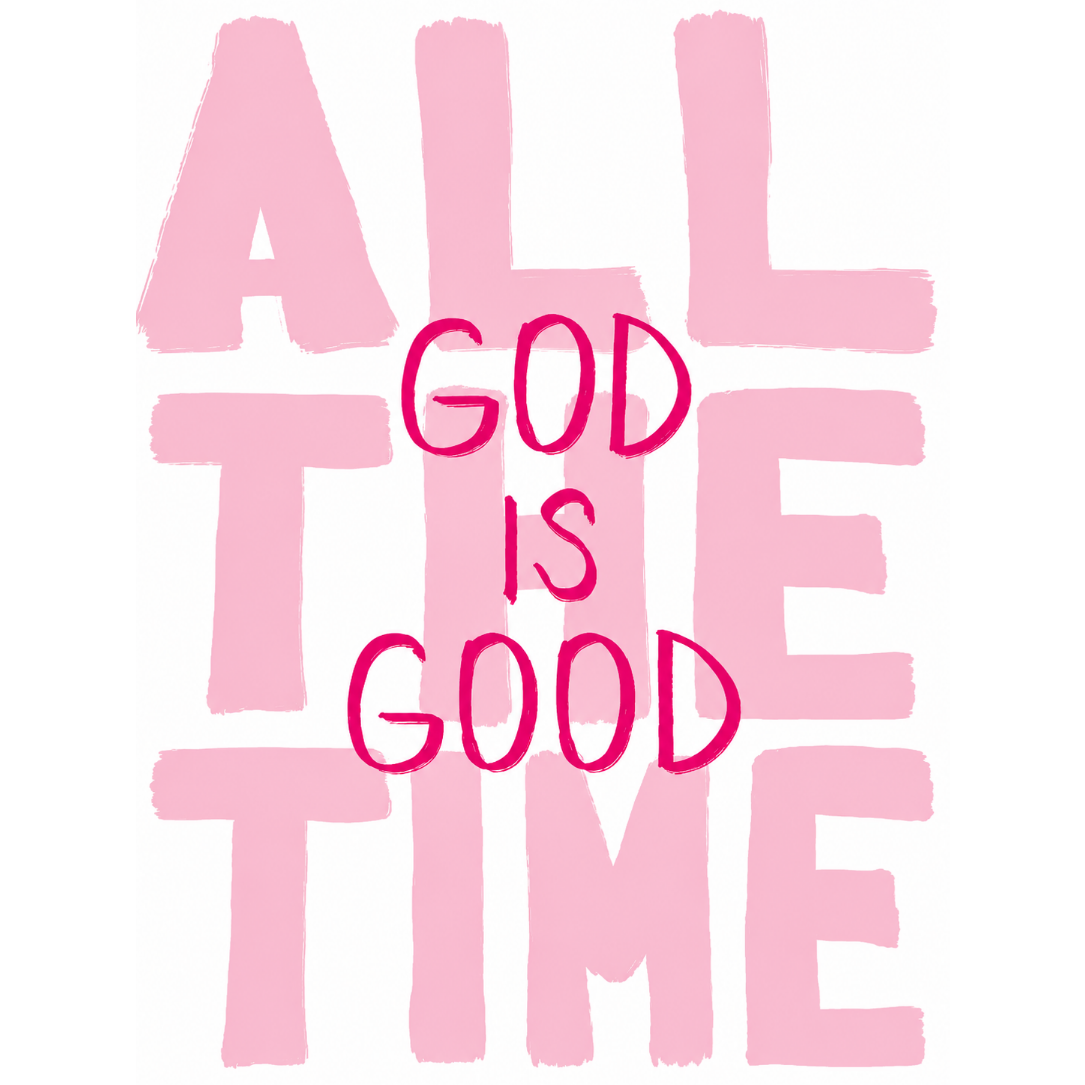 God is Good