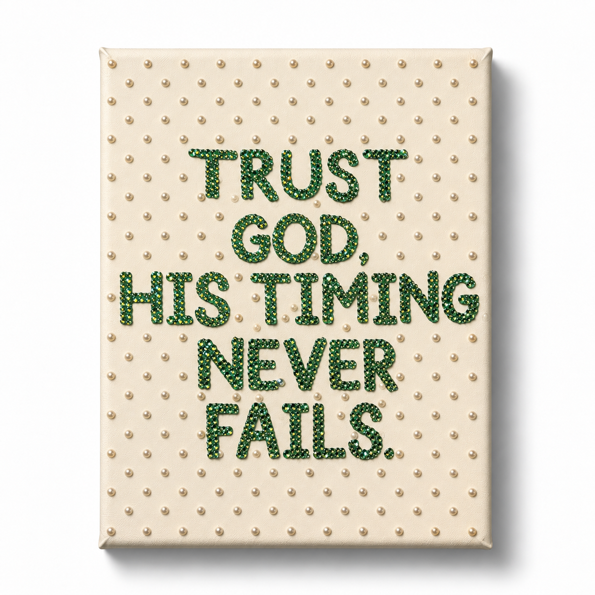 Trust God Timing Never Fails