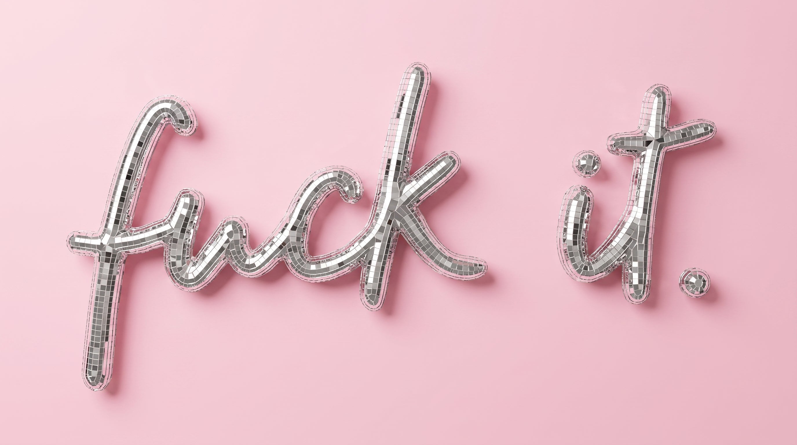 Fuck It Sparkle