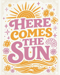 Here Comes The Sun
