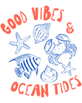 Good Vibes and Ocean Tides
