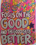 Focus on the Good