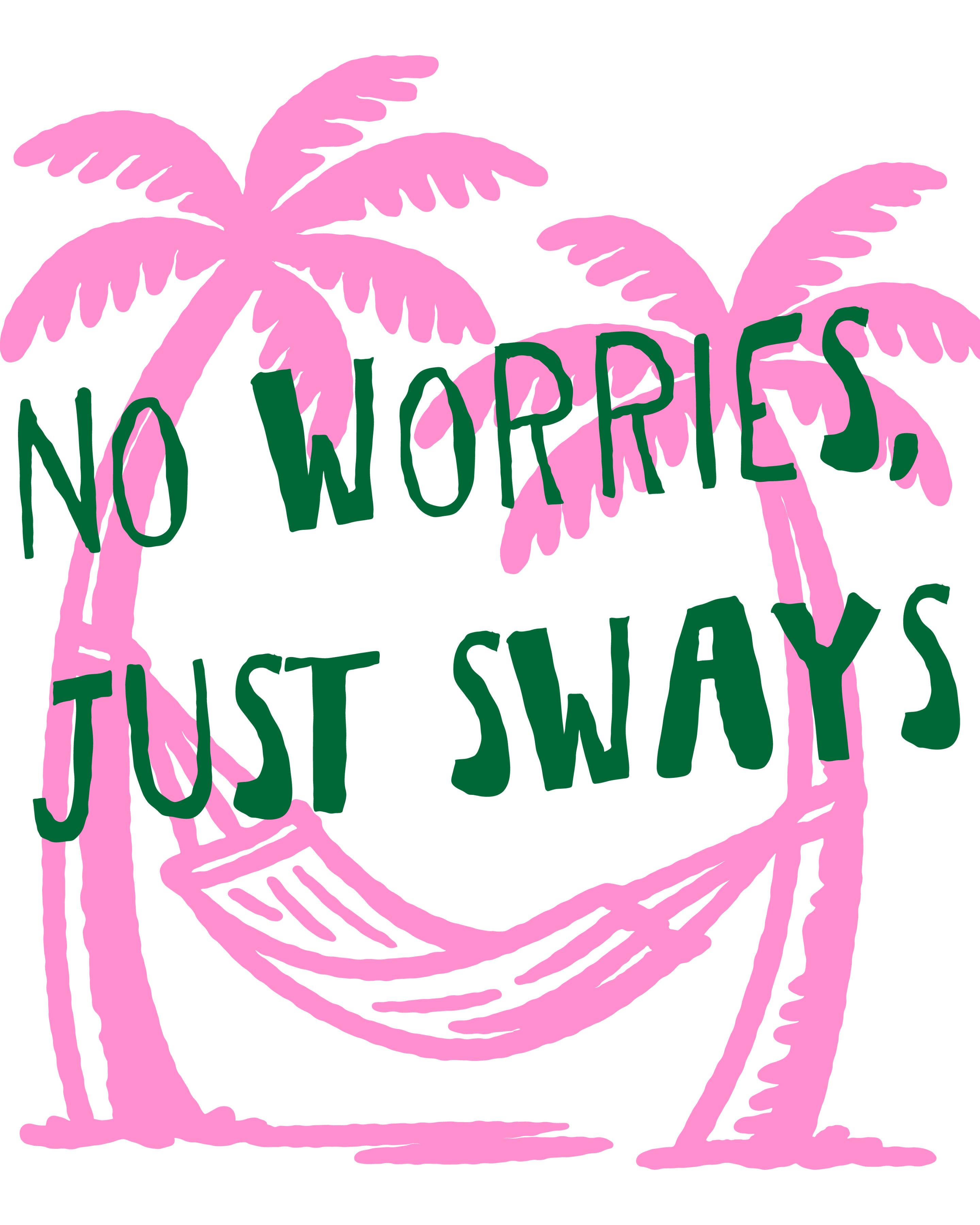 No Worries, Just Sways