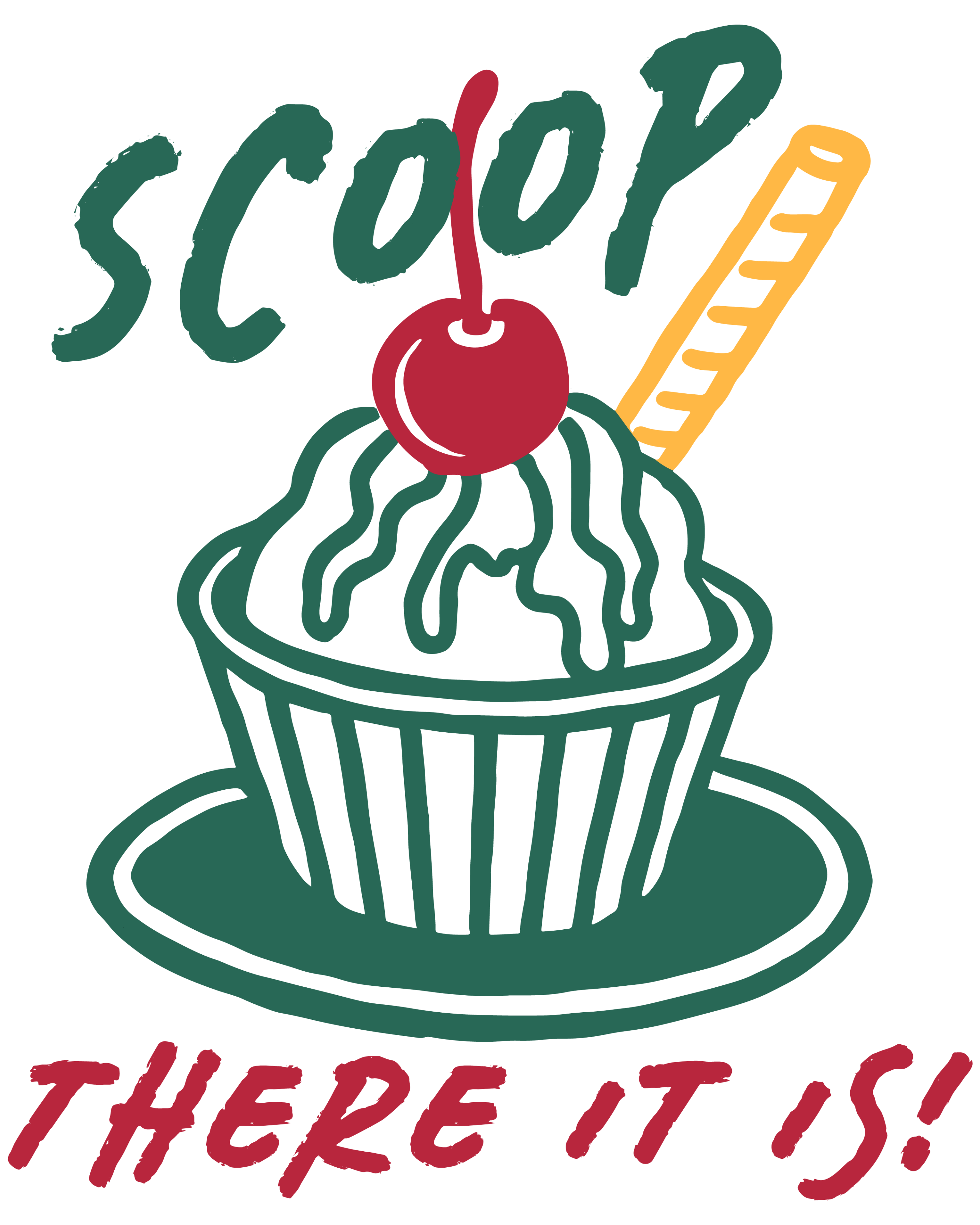 Scoop, There it is!